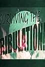 Surviving the Tribulation! (2007)