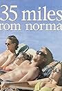 35 Miles from Normal (1997)