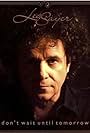 Leo Sayer - Don't Wait Until Tomorrow (2008)