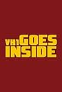 VH1 Goes Inside (2003)