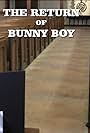 The Return of Bunny Boy (2020)