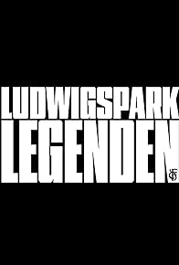 Primary photo for Ludwigspark Legenden Primary photo for Ludwigspark Legenden