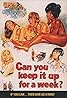 Can You Keep It Up for a Week? (1974) Poster