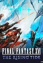 Final Fantasy XVI: The Rising Tide