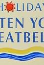 Holiday: Fasten Your Seatbelt (1997)