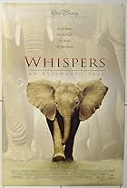 Whispers: An Elephant's Tale