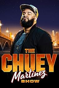 Chuey Martinez in The Chuey Martinez Show (2019)