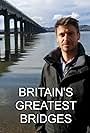 Rob Bell in Britain's Greatest Bridges (2016)