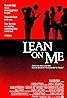 Lean on Me (1989) Poster