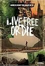 Live Free or Die (2014)