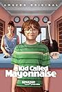 A Kid Called Mayonnaise (2017)