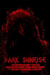 Primary photo for Dark Sunrise Primary photo for Dark Sunrise