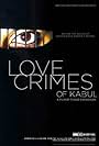 Love Crimes of Kabul (2011)