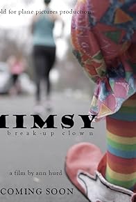 Primary photo for Mimsy the Break-Up Clown Primary photo for Mimsy the Break-Up Clown