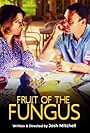 Fruit of the Fungus (2016)