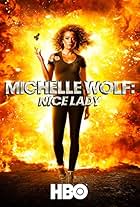 Michelle Wolf: Nice Lady