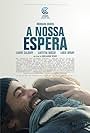 A Nossa Espera (2018)