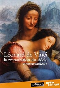 Primary photo for Léonard de Vinci, la restauration du siècle
