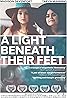 A Light Beneath Their Feet (2015) Poster