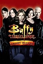 Buffy the Vampire Slayer: Chaos Bleeds (2003)