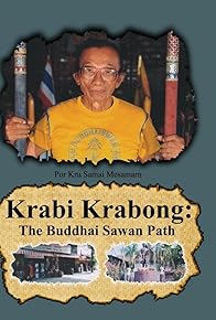 Primary photo for Krabi Krabong: The Buddhai Sawan Path