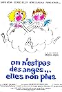 On n'est pas des anges... elles non plus (1981)