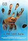 I Am Still Here (2017)