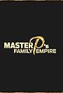 Master P's Family Empire (2015)