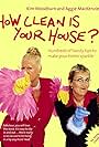 Kim Woodburn and Aggie MacKenzie in How Clean Is Your House? (2004)