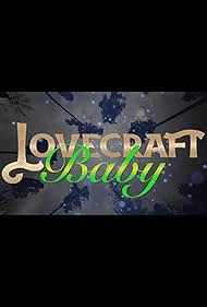 Lovecraft Baby (2019)