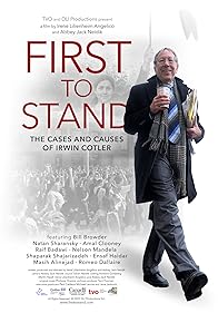 Primary photo for First to Stand: the Cases and Causes of Irwin Cotler