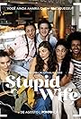 Stupid Wife (2022)