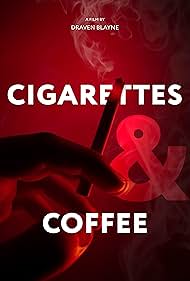 Cigarettes & Coffee