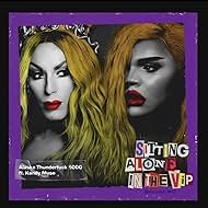 Alaska Thunderfuck feat. Kandy Muse: Sitting Alone in the VIP (2020)