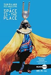Primary photo for Space Is the Place Primary photo for Space Is the Place