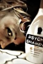 Psycho Shampoo