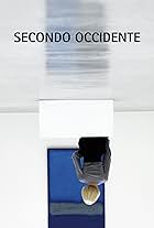 Secondo occidente (2009)