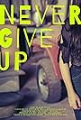 Never Give Up (2019)