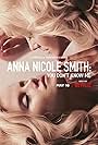 Anna Nicole Smith: You Don't Know Me (2023)