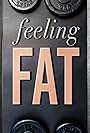 Feeling Fat (2006)