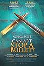 Can Art Stop a Bullet: William Kelly's Big Picture (2020)