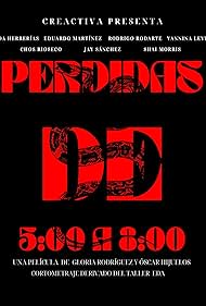 Perdidas de 5:00 a 8:00 (2022)