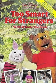 Primary photo for Too Smart for Strangers Primary photo for Too Smart for Strangers