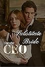 Substitute Bride for the CEO (2025)