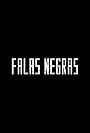 Falas Negras (2020)