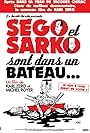 Ségo et Sarko sont dans un bateau... (2007)