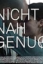 Nicht nah genug (2007)