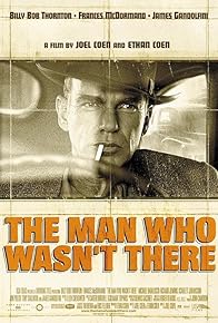 Primary photo for Making 'the Man Who Wasn't There' Primary photo for Making 'the Man Who Wasn't There'