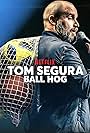 Tom Segura in Tom Segura: Ball Hog (2020)