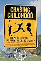 Chasing Childhood